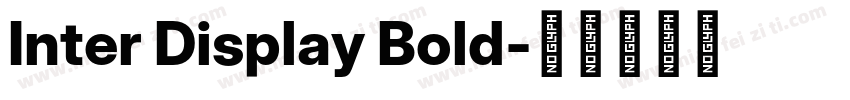 Inter Display Bold字体转换